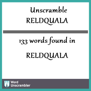 133 words unscrambled from reldquala