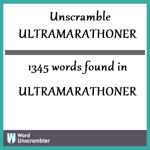 1345 words unscrambled from ultramarathoner
