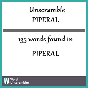 135 words unscrambled from piperal