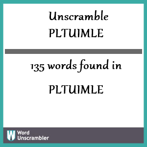 135 words unscrambled from pltuimle