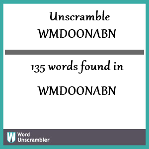 135 words unscrambled from wmdoonabn