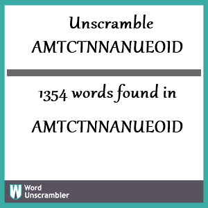1354 words unscrambled from amtctnnanueoid