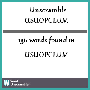 136 words unscrambled from usuopclum
