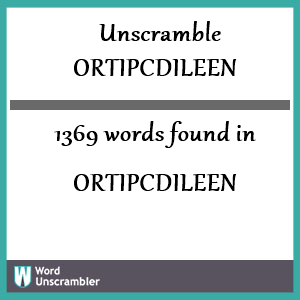 1369 words unscrambled from ortipcdileen