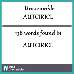 138 words unscrambled from autciricl