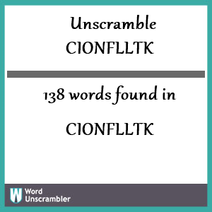 138 words unscrambled from cionflltk