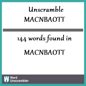 144 words unscrambled from macnbaott