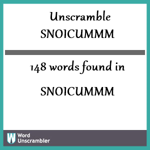 148 words unscrambled from snoicummm