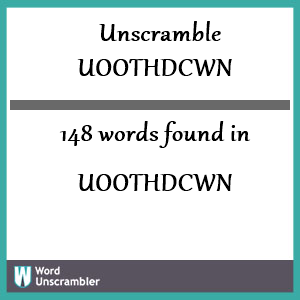 148 words unscrambled from uoothdcwn