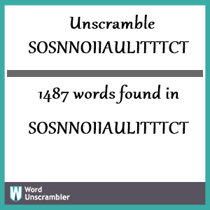 1487 words unscrambled from sosnnoiiaulitttct