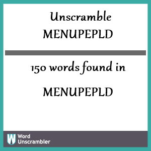 150 words unscrambled from menupepld