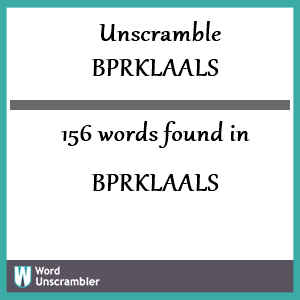156 words unscrambled from bprklaals