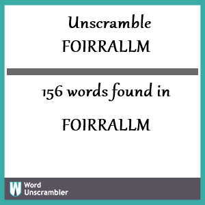 156 words unscrambled from foirrallm