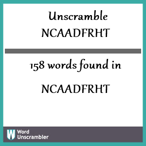 158 words unscrambled from ncaadfrht