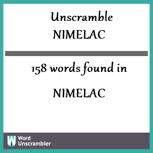 158 words unscrambled from nimelac