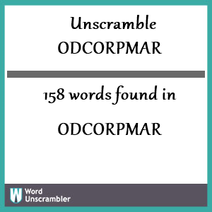 158 words unscrambled from odcorpmar