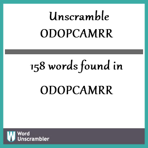 158 words unscrambled from odopcamrr
