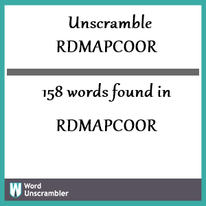 158 words unscrambled from rdmapcoor