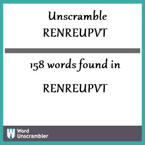 158 words unscrambled from renreupvt