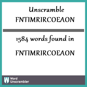 1584 words unscrambled from fntimrircoeaon