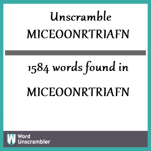 1584 words unscrambled from miceoonrtriafn