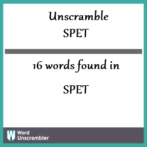 16 words unscrambled from spet