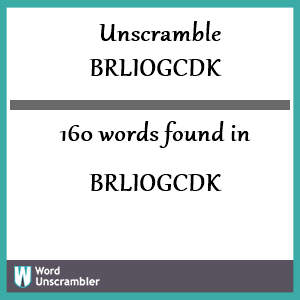 160 words unscrambled from brliogcdk
