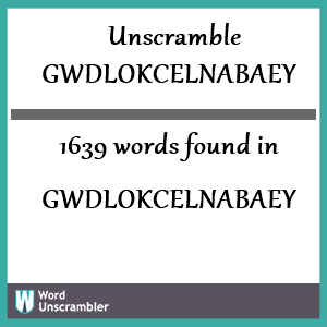 1639 words unscrambled from gwdlokcelnabaey