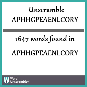 1647 words unscrambled from aphhgpeaenlcory