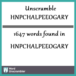 1647 words unscrambled from hnpchalpeeogary