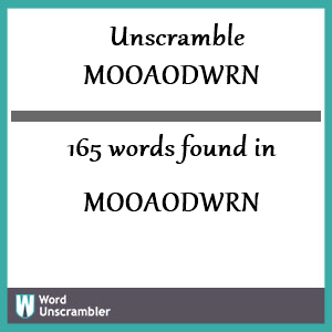165 words unscrambled from mooaodwrn