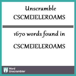 1670 words unscrambled from cscmeieleroams