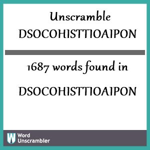 1687 words unscrambled from dsocohisttioaipon