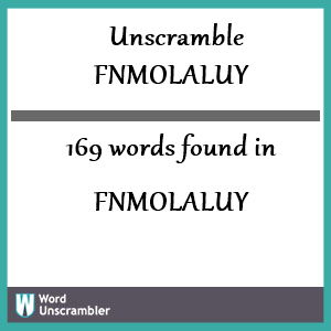 169 words unscrambled from fnmolaluy