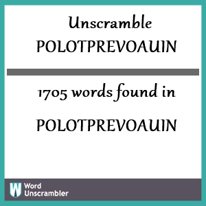 1705 words unscrambled from polotprevoauin