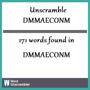 171 words unscrambled from dmmaeconm