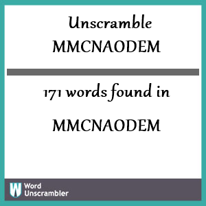 171 words unscrambled from mmcnaodem