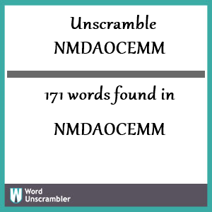 171 words unscrambled from nmdaocemm