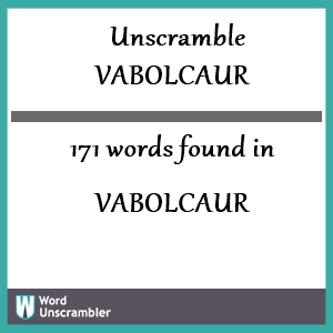 171 words unscrambled from vabolcaur