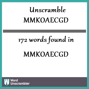 172 words unscrambled from mmkoaecgd