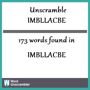 173 words unscrambled from imbllacbe