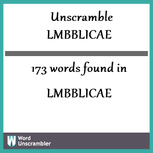 173 words unscrambled from lmbblicae