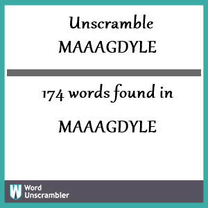 174 words unscrambled from maaagdyle