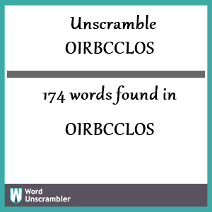 174 words unscrambled from oirbcclos