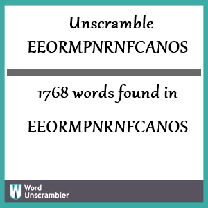 1768 words unscrambled from eeormpnrnfcanos