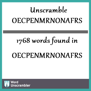 1768 words unscrambled from oecpenmrnonafrs
