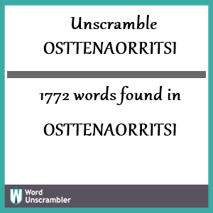 1772 words unscrambled from osttenaorritsi