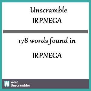178 words unscrambled from irpnega