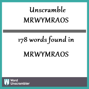 178 words unscrambled from mrwymraos