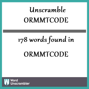 178 words unscrambled from ormmtcode